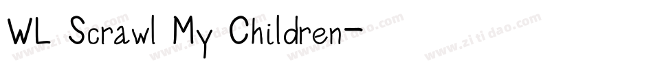 WL Scrawl My Children字体转换